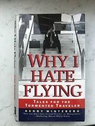 Книга Г. Минзберг Why I hate flying, Почему я ненавижу летать 