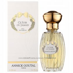 Annick Goutal Ce Soir Ou Jamais Распив . Оригинал