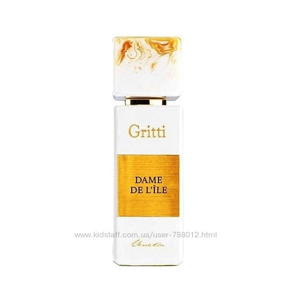 Gritti Dame de L&acuteile Распив . Оригинал